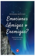 Emociones ¿Amigas o enemigas?