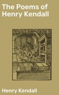 The Poems of Henry Kendall