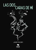 Las dos caras de mí