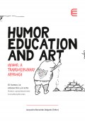 Humor, Education and Art