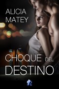 Choque del destino
