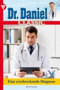 Dr. Daniel Classic 7 – Arztroman