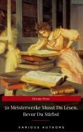 50 Meisterwerke Musst Du Lesen, Bevor Du Stirbst (Eireann Press)
