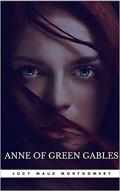Anne of Green Gables (Anne Shirley Series #1)