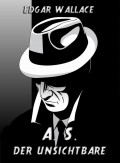 A. S. Der Unsichtbare