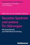 Tourette-Syndrom und andere Tic-Störungen