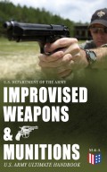 Improvised Weapons & Munitions – U.S. Army Ultimate Handbook