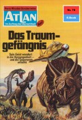 Atlan 70: Das Traumgefängnis