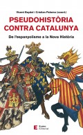 Pseudohistòria contra Catalunya