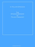 The Strange Borders of Palace Crescent