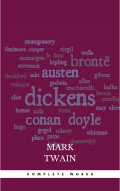 Mark Twain: Complete Works