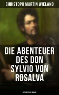 Die Abenteuer des Don Sylvio von Rosalva (Historischer Roman)
