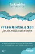 Vivir con plenitud las crisis (Ed. revisada y actualizada)