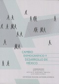 Cambio demográfico y desarrollo de México