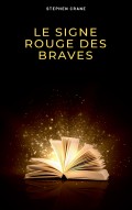 Le Signe Rouge des Braves