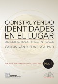 Construyendo identidades en el lugar