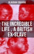 The Incredible Life of Olaudah Equiano, A British Ex-Slave