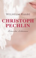 Christoph Pechlin: Historischer Liebesroman 