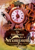 Die dunkelbunten Farben des Steampunk