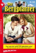 Der Bergpfarrer 422 – Heimatroman