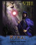 Der Hexer von Hymal, Buch VIII: Freund und Feind