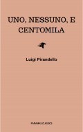 Uno, nessuno, e centomila