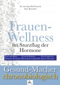 Frauen-Wellness im Sturzflug der Hormone