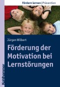 Förderung der Motivation bei Lernstörungen