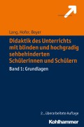 Didaktik des Unterrichts mit blinden und hochgradig sehbehinderten Schülerinnen und Schülern