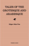 Tales of the Grotesque and Arabesque