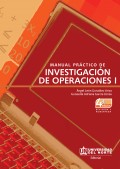 Manual práctico de investigación de operaciones I. 4ed