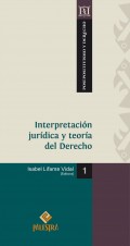 Interpretación jurídica y teoría del Derecho