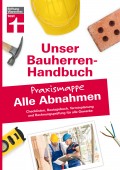 Bauherren-Praxismappe für alle Abnahmen