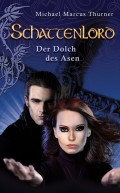 Schattenlord 13: Der Dolch des Asen