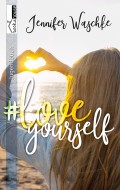 #loveyourself