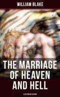THE MARRIAGE OF HEAVEN AND HELL (Illustrated Edition)