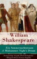 Ein Sommernachtstraum / A Midsummer Night's Dream - Zweisprachige Ausgabe (Deutsch-Englisch) / Bilingual edition (German-English)