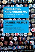 Pensar el kirchnerismo 