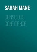Conscious Confidence