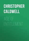 Age of Entitlement