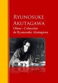Obras ─ Colección  de Ryunosuke Akutagawa