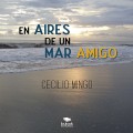 En aires de un mar amigo