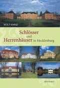 Schlösser und Herrenhäuser in Mecklenburg