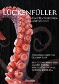 Lückenfüller - eine Tentakelporn-Anthologie
