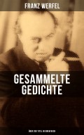 Gesammelte Gedichte (Über 200 Titel in einem Buch)