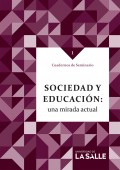 Sociedad y educación: una mirada actual