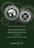 Rachunkowość zrównoważona w ujęciu kognitywno-teoretycznym