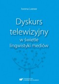 Dyskurs telewizyjny w świetle lingwistyki mediów
