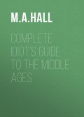 Complete Idiot's Guide to the Middle Ages