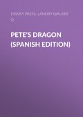 Pete's Dragon (Spanish Edition)